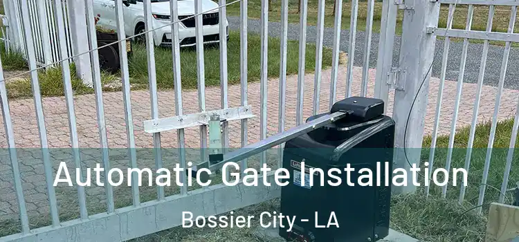 Automatic Gate Installation Bossier City - LA