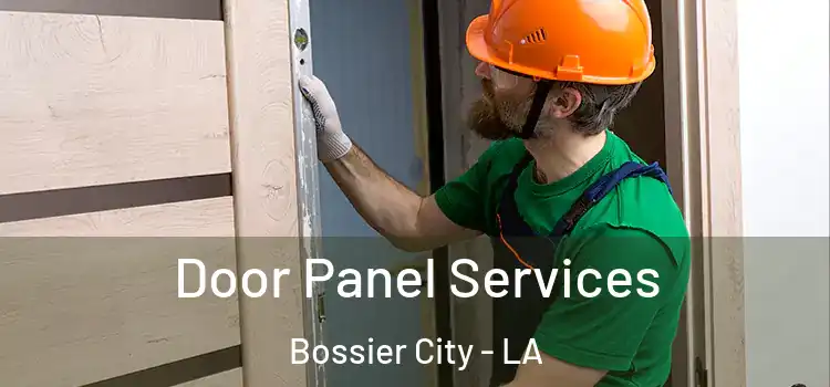  Door Panel Services Bossier City - LA