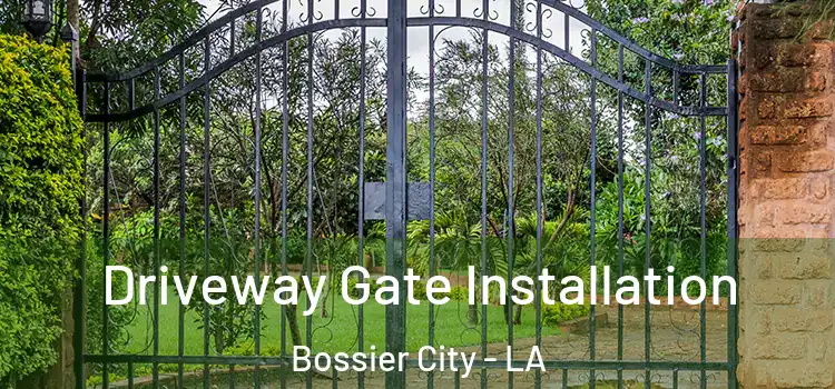  Driveway Gate Installation Bossier City - LA