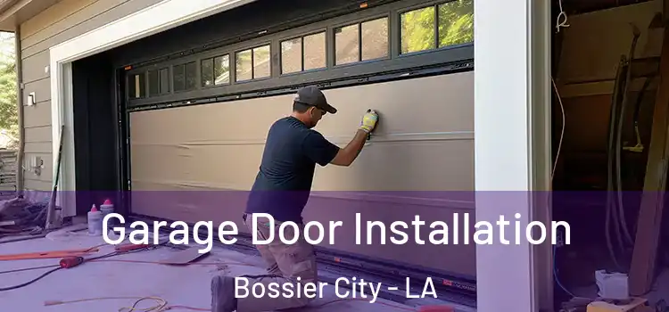  Garage Door Installation Bossier City - LA