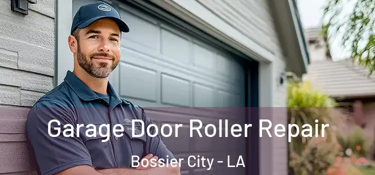  Garage Door Roller Repair Bossier City - LA