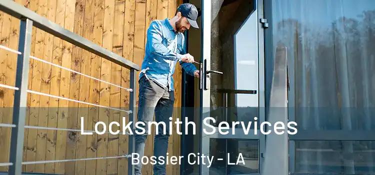  Locksmith Services Bossier City - LA